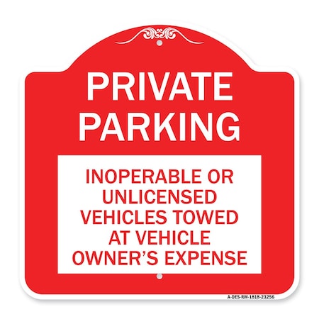 Signmission Private Parking Inoperable or Unlicensed Vehicles Towed at Vehicle Owners Expense, RW-1818-23256 A-DES-RW-1818-23256